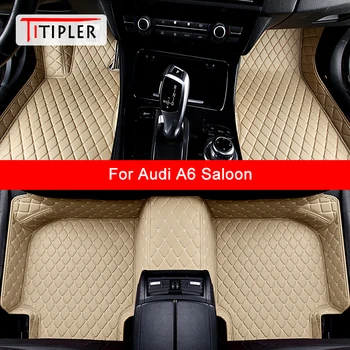 TITIPLER Изготовленные на заказ автомобильные коврики для Audi A6 Saloon Auto Accessories Коврик для ног