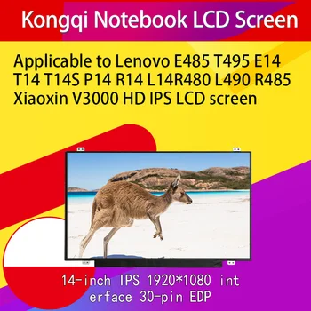 Применимо к ЖК-экранам Lenovo E485 T495 E14 T14 T14S P14 R14 L14R480 L490 R485 Xiaoxin V3000 HD IPS ЖК-экран